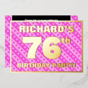 76th Birthday Party — Fun Pink Hearts and Stripes Foil Invitation