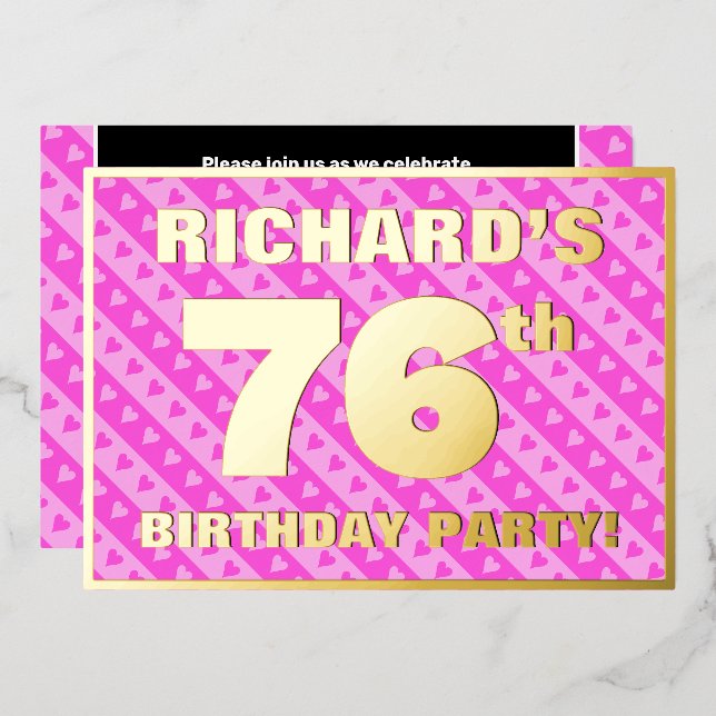 76th Birthday Party — Fun Pink Hearts and Stripes Foil Invitation (Front/Back)