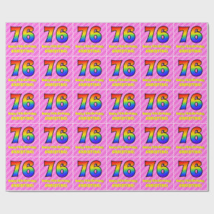 76th Birthday: Pink Stripes & Hearts, Rainbow # 76 Wrapping Paper