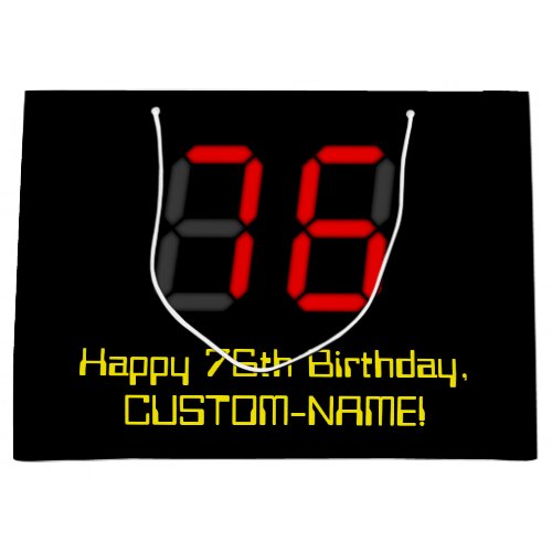 76th Birthday Red Digital Clock Style 76  Name Large Gift Bag