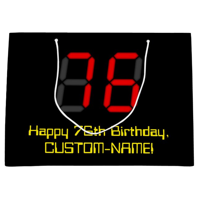 76th Birthday: Red Digital Clock Style "76" + Name Large Gift Bag (Front)