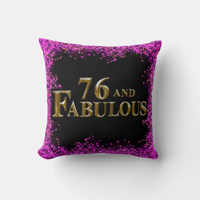 76th Birthday  Throw Pillow (Front)