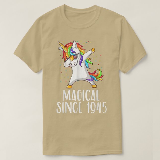 76th birthday, unicorn dab, Magical since 1945  T-Shirt (Design Front)