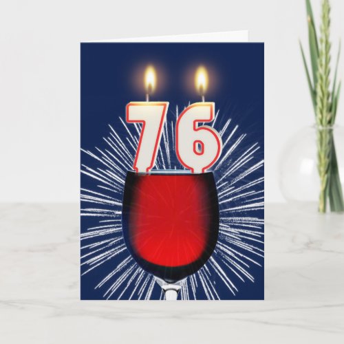 76th Birthday with wine and candles Card