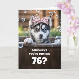 76th Cute and Funny Happy Birthday Husky Card