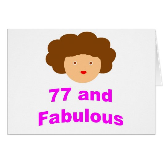 77 and Fabulous! Cards (Front Horizontal)