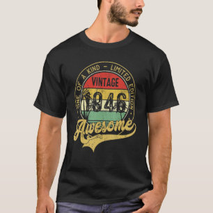 77 Birthday Vintage 1946 One Of A Kind T-Shirt