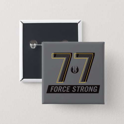 77 Force Strong Athletic Graphic Button