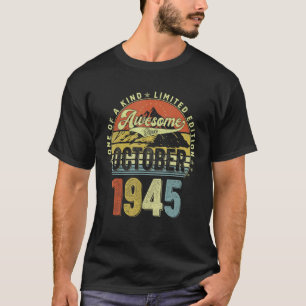 77 Year Old Awesome Since October 1945 77th Birthd T-Shirt