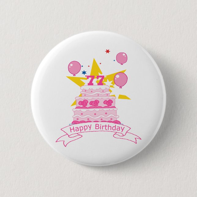 77 Year Old Birthday Cake Button (Front)