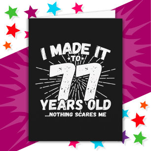 77 Year Old Sarcastic Meme Funny 77th Birthday Card