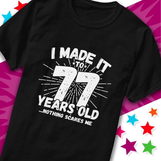 77 Year Old Sarcastic Meme Funny 77th Birthday T-Shirt (Creator Uploaded)