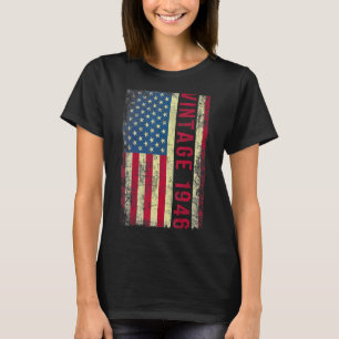 77 Year Old Vintage 1946 American Flag 77th Birth T-Shirt