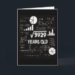 77 Years Old Bday Math Teacher 77th Birthday Gift  Card<br><div class="desc">Celebrate a birthday with a clever twist! This hilarious math-themed birthday card features complex equations, graphs, and diagrams on a chalkboard-style background, with a witty centerpiece: √5929 YEARS OLD – because turning 77 is more fun when it looks like math. Perfect for math lovers, teachers, engineers, or anyone who enjoys...</div>