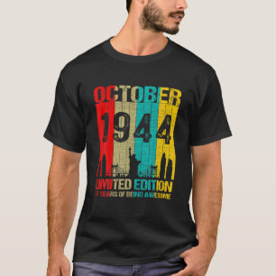 77 Years Old Birthday Vintage October 1944 Limited T-Shirt