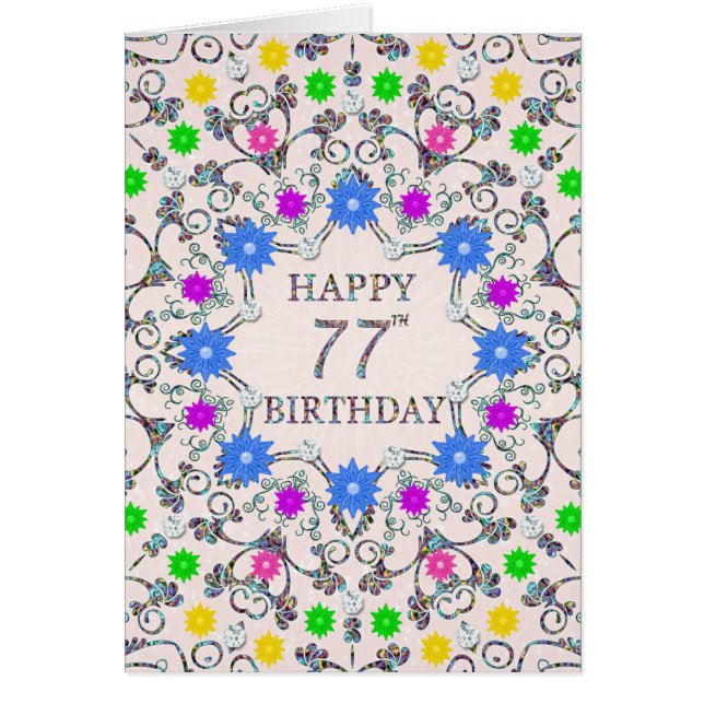 77th Birthday Abstract Flowers  Cards (Front)