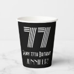 [ Thumbnail: 77th Birthday — Art Deco Inspired Look “77” + Name Paper Cups ]