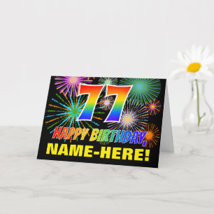 77th Birthday: Bold, Fun, Fireworks, Rainbow 77 Card