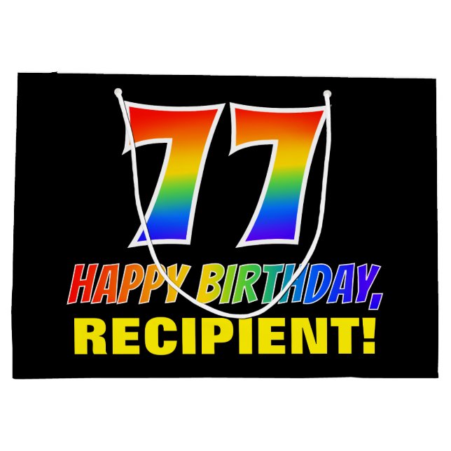 77th Birthday: Bold, Fun, Simple, Rainbow 77 Large Gift Bag (Back)