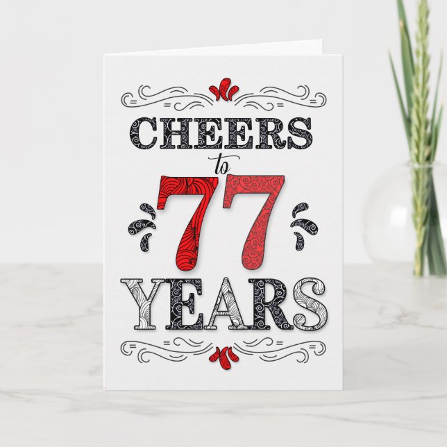 77th Birthday Cheers in Red White Black Pattern Card (Front)