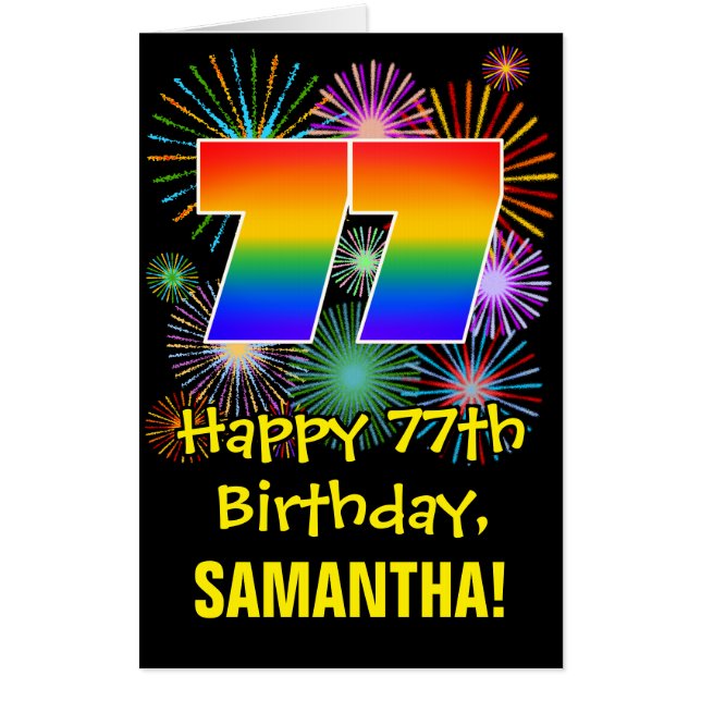 77th Birthday: Fun Fireworks Pattern & Rainbow 77 Card (Front)
