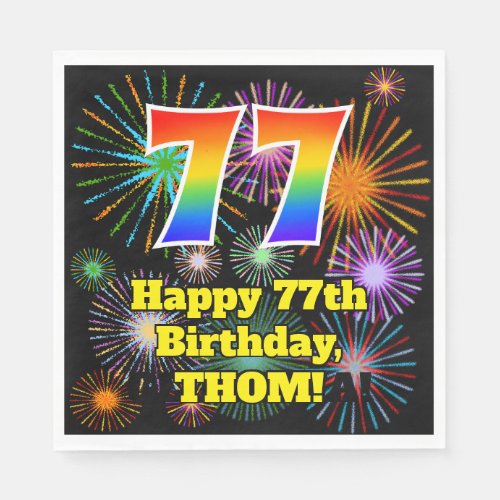 77th Birthday Fun Fireworks Pattern  Rainbow 77 Napkins