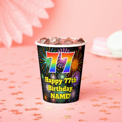 77th Birthday Fun Fireworks Pattern  Rainbow 77 Paper Cups