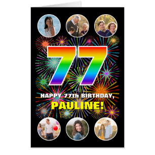 77th Birthday: Fun Rainbow #, Custom Name + Photos Card