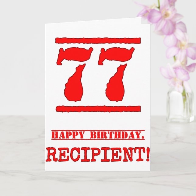77th Birthday: Fun, Red Rubber Stamp Inspired Look Card (Orchid)