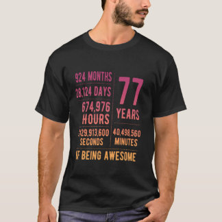 77th Birthday Men Women Funny 77 Years Old T-Shirt