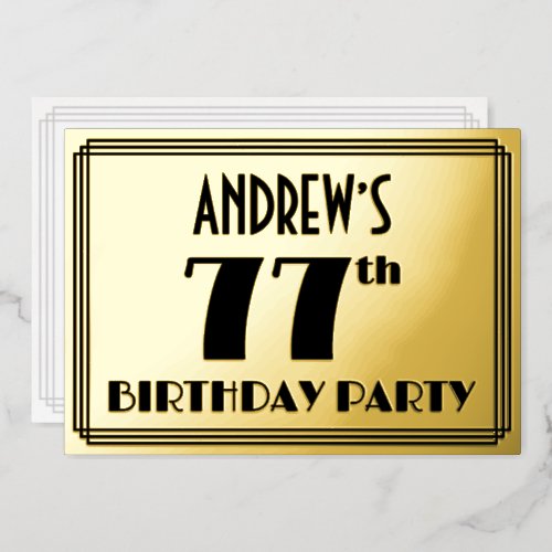 77th Birthday Party  Art Deco Look 77  Name Foil Invitation