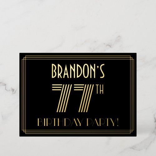 77th Birthday Party  Art Deco Style 77  Name Foil Invitation