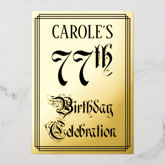 77th Birthday Party — Elegant Script + Custom Name Foil Invitation (Front)