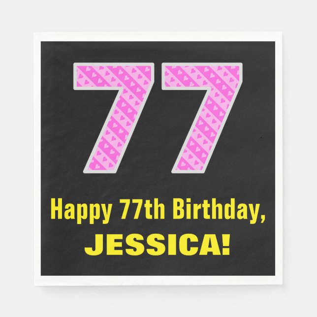 77th Birthday: Pink Stripes and Hearts "77" + Name Napkins (Front)