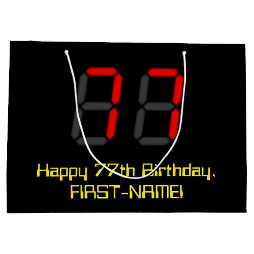 77th Birthday Red Digital Clock Style 77  Name Large Gift Bag