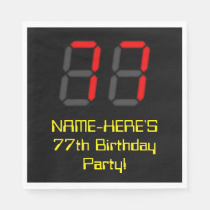77th Birthday: Red Digital Clock Style "77" + Name Napkins