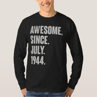 78 Year Old 78th Birthday Awesome Since July 194 T-Shirt