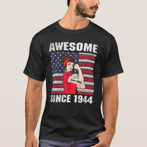 78 Year Old Awesome Since 1944 78th Birthday Women T_Shirt
