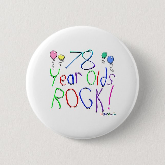 78 Year Olds Rock! Button (Front)