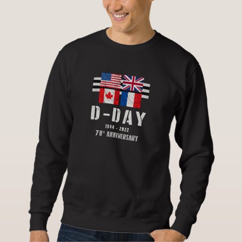 78th Anniversary Ww2 D Day Allied Landing France Sweatshirt