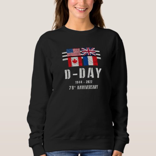 78th Anniversary Ww2 D Day Allied Landing France Sweatshirt