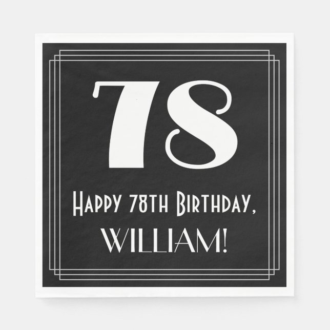 78th Birthday ~ Art Deco Inspired Look "78", Name Napkins (Front)