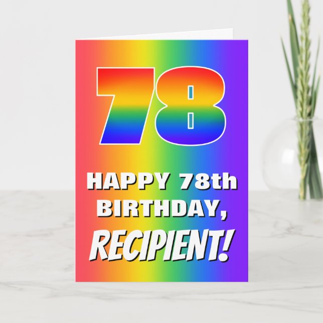 78th Birthday: Colorful, Fun Rainbow Pattern # 78 Card (Front)