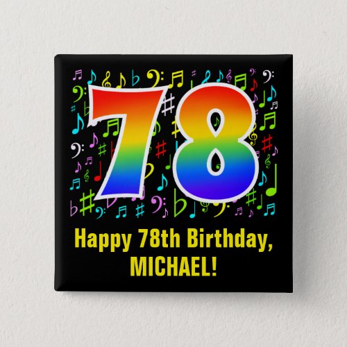 78th Birthday Colorful Music Symbols Rainbow 78 Button