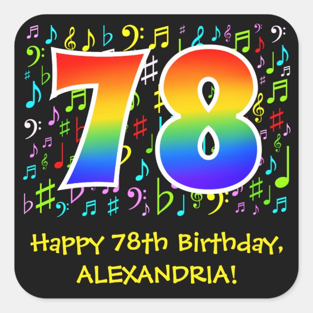 78th Birthday: Colorful Music Symbols, Rainbow 78 Square Sticker (Front)