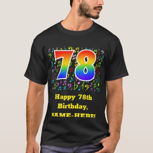 78th Birthday Colorful Music Symbols Rainbow 78 T_Shirt