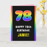 [ Thumbnail: 78th Birthday: Colorful Rainbow # 78, Custom Name Card ]