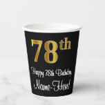 [ Thumbnail: 78th Birthday - Elegant Luxurious Faux Gold Look # Paper Cups ]