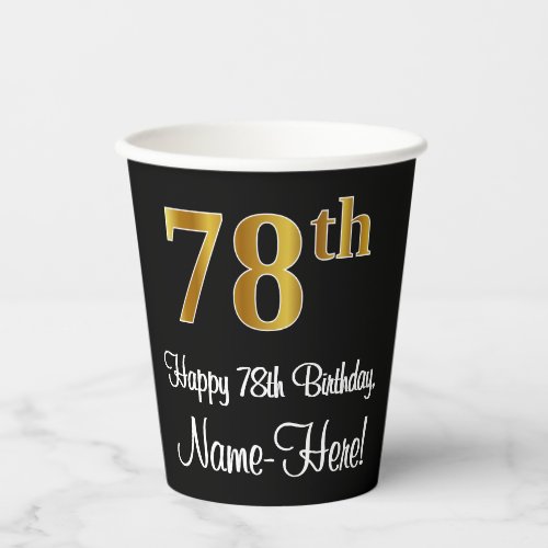78th Birthday _ Elegant Luxurious Faux Gold Look  Paper Cups