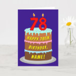 [ Thumbnail: 78th Birthday: Fun Cake and Candles + Custom Name Card ]